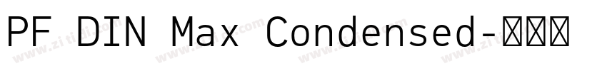 PF DIN Max Condensed字体转换